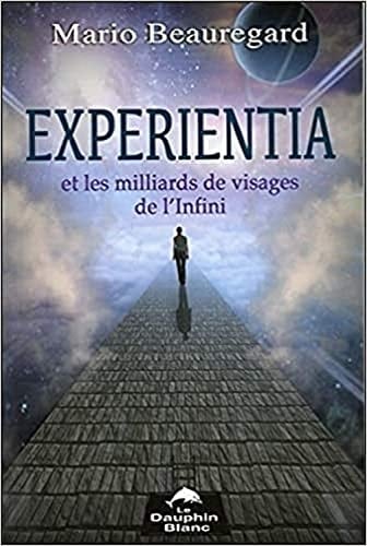 Experientia et les milliards de visages de l'Infini