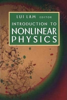 Introduction to Nonlinear Physics [Special Indian Edition - Reprint Year: 2020]