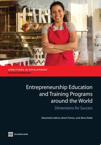 Entrepreneurship Education and Training Programs Around the World Dimensions for Success