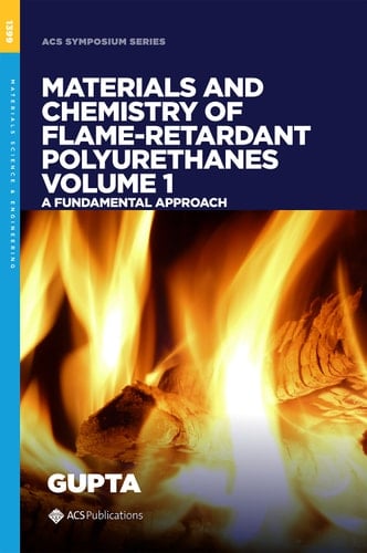 Materials and Chemistry of Flame-Retardant Polyurethanes Volume 1: A Fundamental Approach