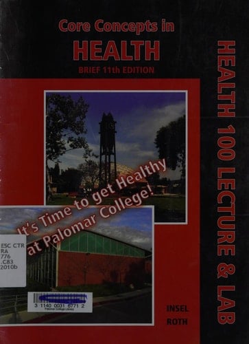 Core Concepts in Health Health 100 Lecture & Lab