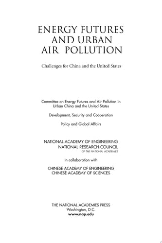 Energy Futures and Urban Air Pollution Challenges for China and the United States