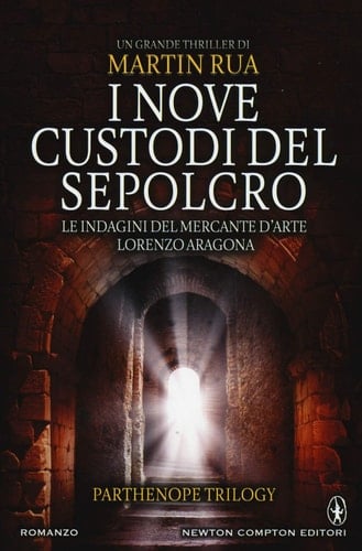 I nove custodi del sepolcro. Parthenope trilogy