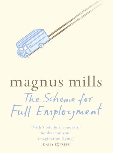 Scheme for Full Employment : A Novel