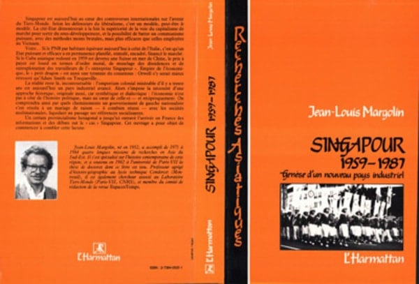 Singapour, 1959-1987 Genèse d'un nouveau pays industriel