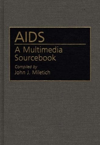 AIDS A Multimedia Sourcebook