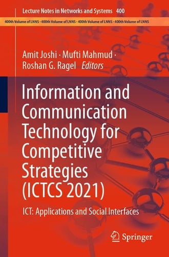 Information and Communication Technology for Competitive Strategies (ICTCS 2021) ICT: Applications and Social Interfaces