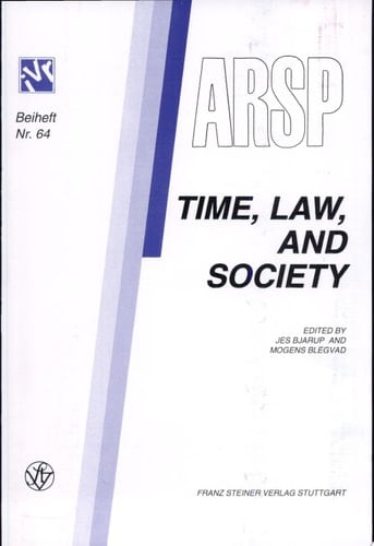 Time, Law, and Society Proceedings of a Nordic Symposium Held May 1994 at Sandbjerg Gods, Denmark