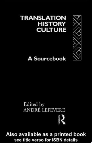 Translation/History/Culture A Sourcebook