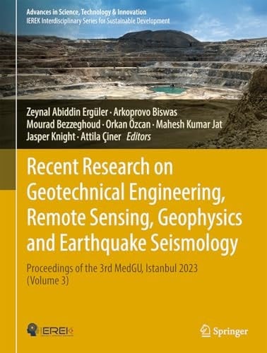 Recent Research on Geotechnical Engineering, Remote Sensing, Geophysics and Earthquake Seismology Proceedings of the 3rd MedGU, Istanbul 2023 (Volume 3)