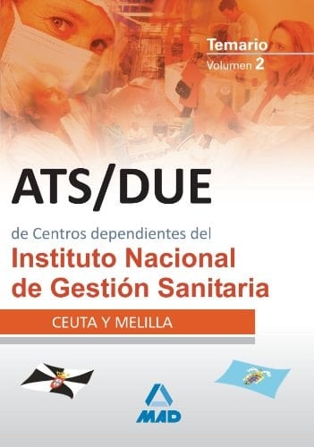 Ats/due de centros dependientes del instituto nacional de gestión sanitaria. Temario. Volumen ii