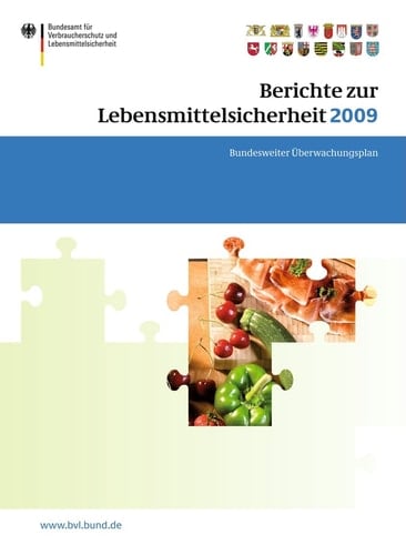 Berichte zur Lebensmittelsicherheit 2009 Bundesweiter Überwachungsplan 2009