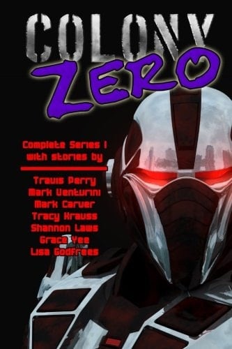 Colony Zero Complete Series I