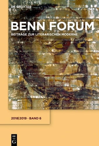 Benn Forum Beiträge zur literarischen Moderne. Band 6 2018/2019