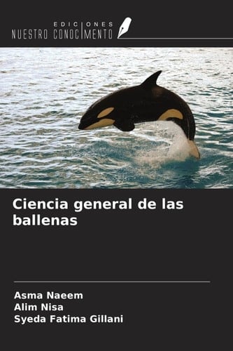Ciencia general de las ballenas (Spanish Edition)