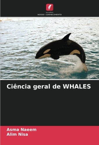 Ciência geral de WHALES (Portuguese Edition)