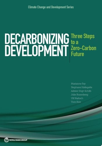Decarbonizing Development Three Steps to a Zero-Carbon Future