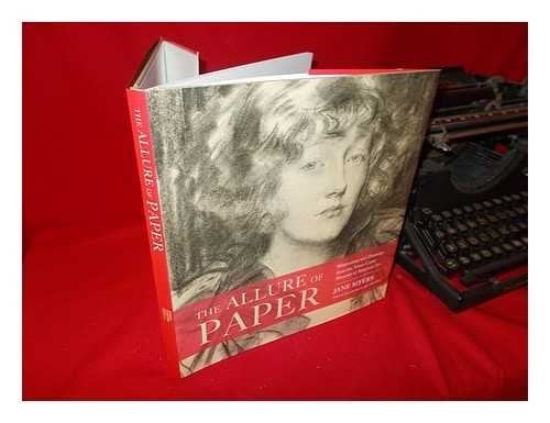 The Allure of Paper Watercolors and Drawings from the Amon Carter Museum of American Art