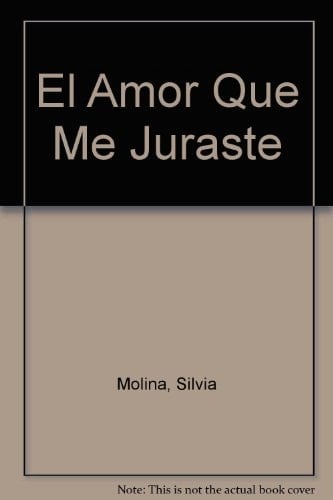 El Amor Que Me Juraste