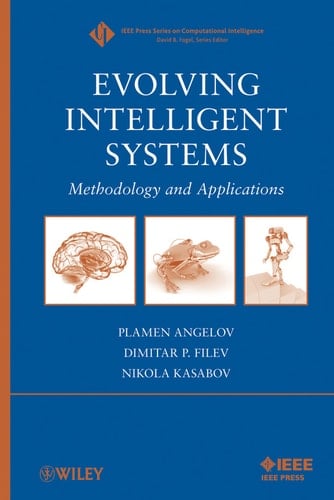 Evolving Intelligent Systems Methodology and Applications