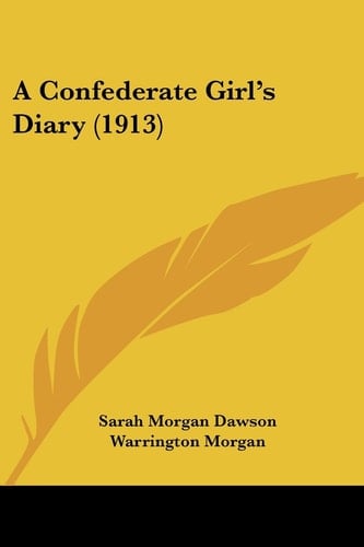 A Confederate Girl's Diary (1913)