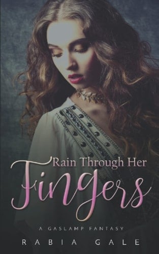 Rain Through Her Fingers