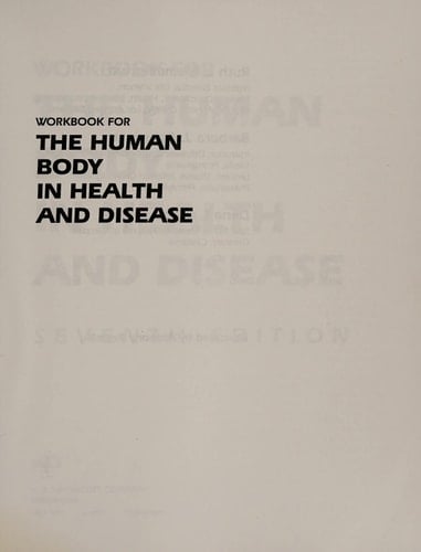 Workbook to Accompany the Human Body in Health and Disease
