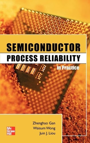 Semiconductor Process Reliability in Practice