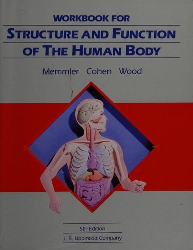 Workbook to Accompany Structure and Function Of