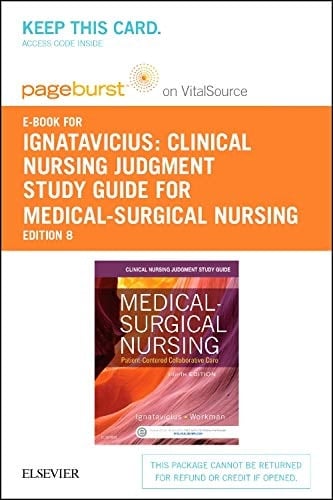 Clinical Nursing Judgment Study Guide for Medical-Surgical Nursing - Elsevier Digital Book (Retail Access Card): Patient-Centered Collaborative Care