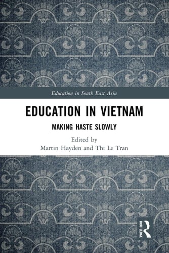 Education in Vietnam Making Haste Slowly