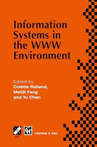 Information Systems in the WWW Environment (IFIP Advances in Information and Communication Technology)