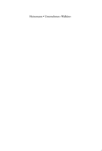 Unternehmen "Walküre" Eine Militärgeschichte des 20. Juli 1944