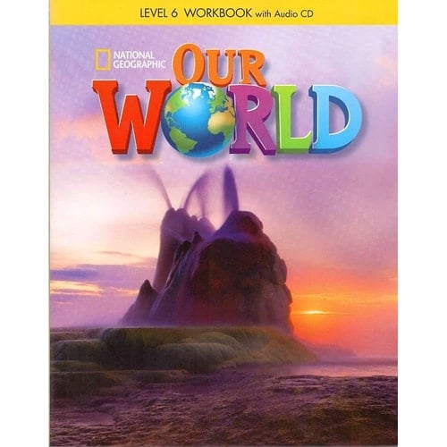 Our World 6 Workbook