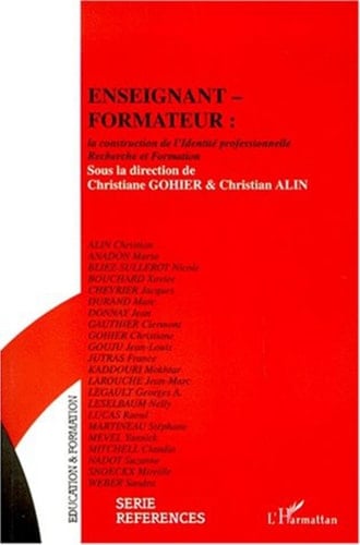 ENSEIGNANT-FORMATEUR : la construction de l'Identité professionnelle Recherche et Formation