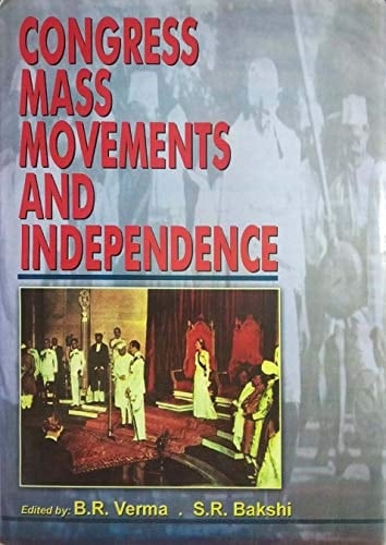 Congress, Mass Movements and Independence (1929-1947)