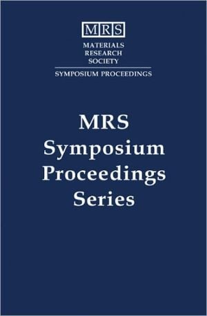 GaN and Related Alloys ― 2003: Volume 798 (MRS Proceedings)