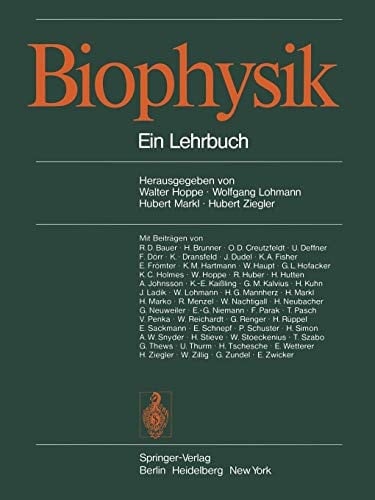 Biophysik Ein Lehrbuch
