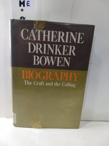 Biography: The Craft and the Calling