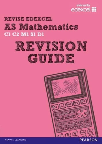 Revise Edexcel AS Mathematics Revision Guide