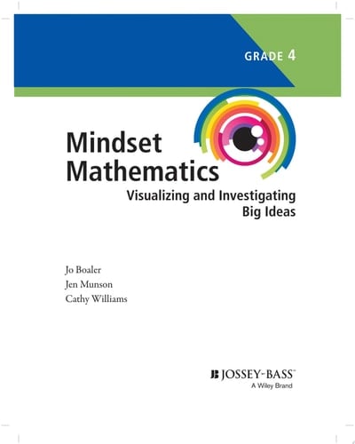 Mindset Mathematics Visualizing and Investigating Big Ideas, Grade 4