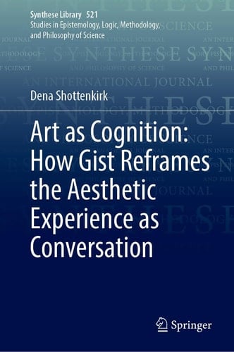Art as Cognition: How Gist Reframes the Aesthetic Experience as Conversation
