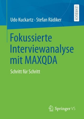 Fokussierte Interviewanalyse mit MAXQDA Schritt für Schritt