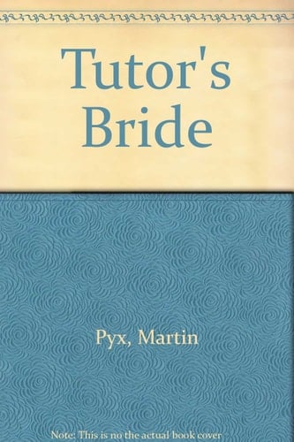 The Tutor's Bride