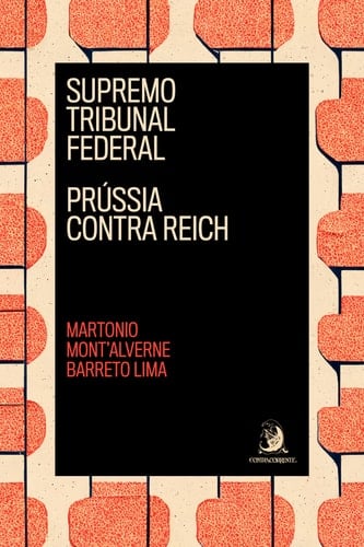 supremo tribunal federal prussia contra reich novo 2022 Ed. 2022