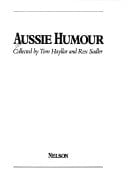 Aussie Humor: Classic Australian Humor From Henry Lawson and Lennie Lower to Dame Edna Everage
