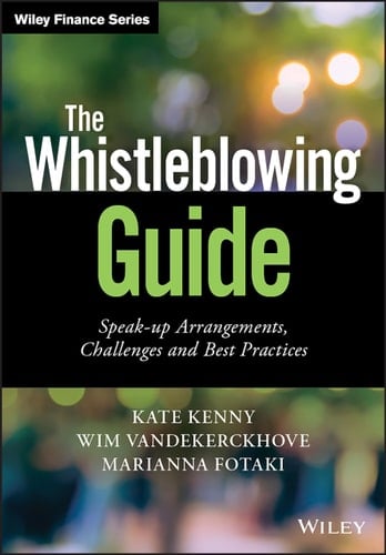 The Whistleblowing Guide Speak-up Arrangements, Challenges and Best Practices