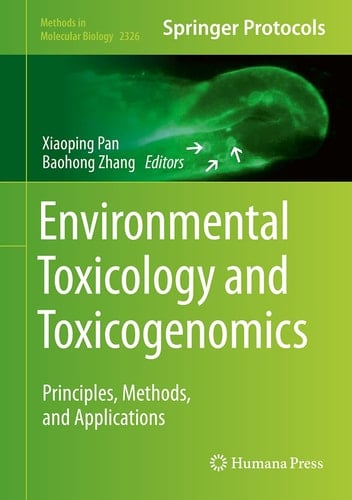 Environmental Toxicology and Toxicogenomics Principles, Methods, and Applications