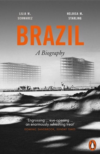 Brazil A Biography