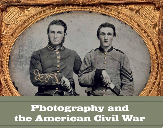 Photography and the American Civil War